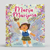 Book cover of 'Maria Mariposa' with a girl with butterfly wings and colorful flowers.