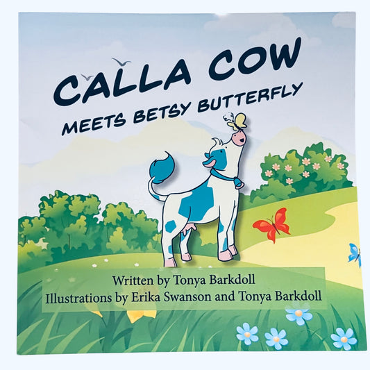 Calla Cow Meets Betsy Butterfly