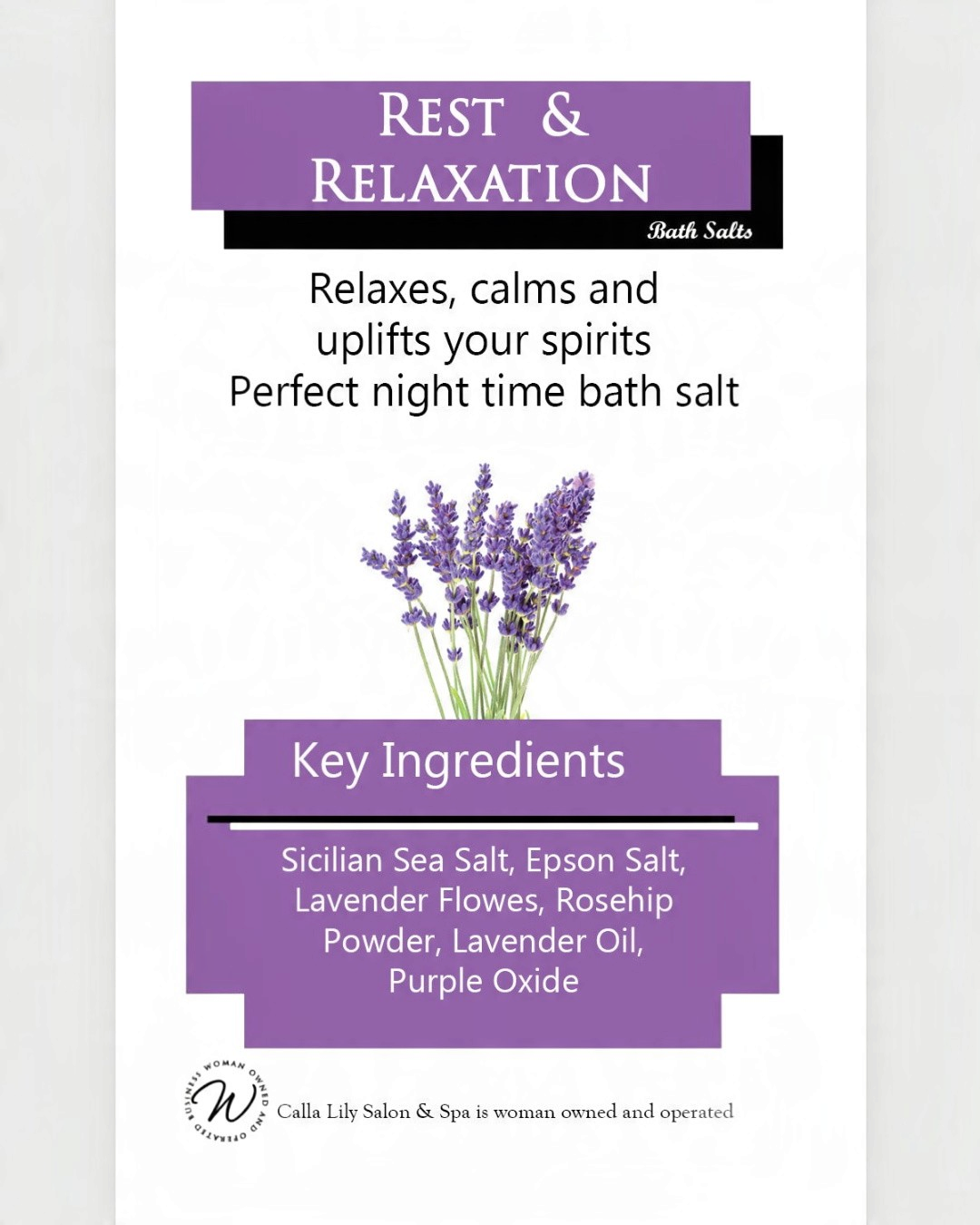 Calla Lily Cosmetics + CL kids Rest and Relaxation bath salts label featuring lavender buds and ingredient list