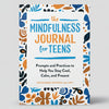 Book cover of 'The Mindfulness Journal for Teens' with floral patterns and text.