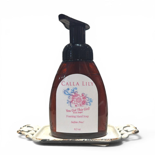 "You Got This Girl" Foaming Hand Soap - Pink Sugar